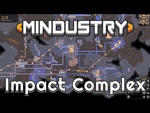 Видео: Прохожу карты от игроков | Impact Complex | Mindustry