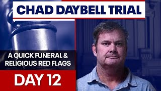 Chad Daybell triple murder trial | Day 12