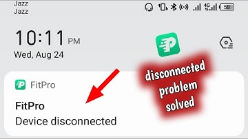 FIX FITPRO DEVICE DISCONNECTED PROBLEM | FIX SMARTWATCH DISCONNECTED PROBLEM |