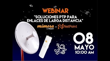 Webinar NetPoint - Soluciones PTP para enlaces de larga distancia
