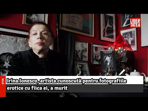 Irina Ionesco a murit |Libertatea