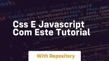Css e javascript com este tutorial