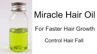 Miracle Oil to Grow Hair Faster & Stop Hair Fall | One Secret Ingredient