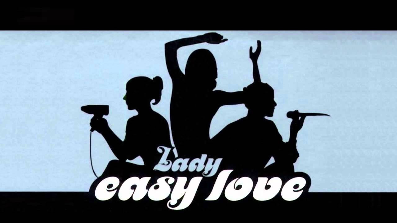 Lady   Easy Love Club Mix