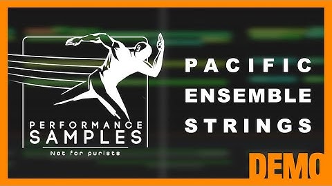 PERFORMANCE SAMPLES - Pacific - Ensemble Strings