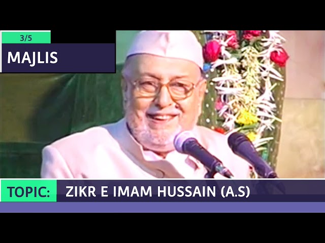 MAULANA MIRZA MOHAMMED ATHAR SAHAB 3RD MAJLIS TOPIC: ZIKR E IMAM HUSSAIN (A.S) class=