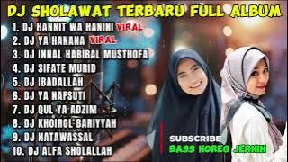 DJ SHOLAWAT FULL ALBUM NEW 2025 FULL BASS - Tiktok's most popular solo album