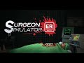 تحميل لعبهSurgeon Simulator محاكي الطبيب للاندرويد