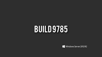 Windows Server 2016 build 9785