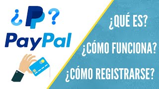 PAYPAL: qué es, cómo funciona, cómo crear una cuenta (FACIL) 💵