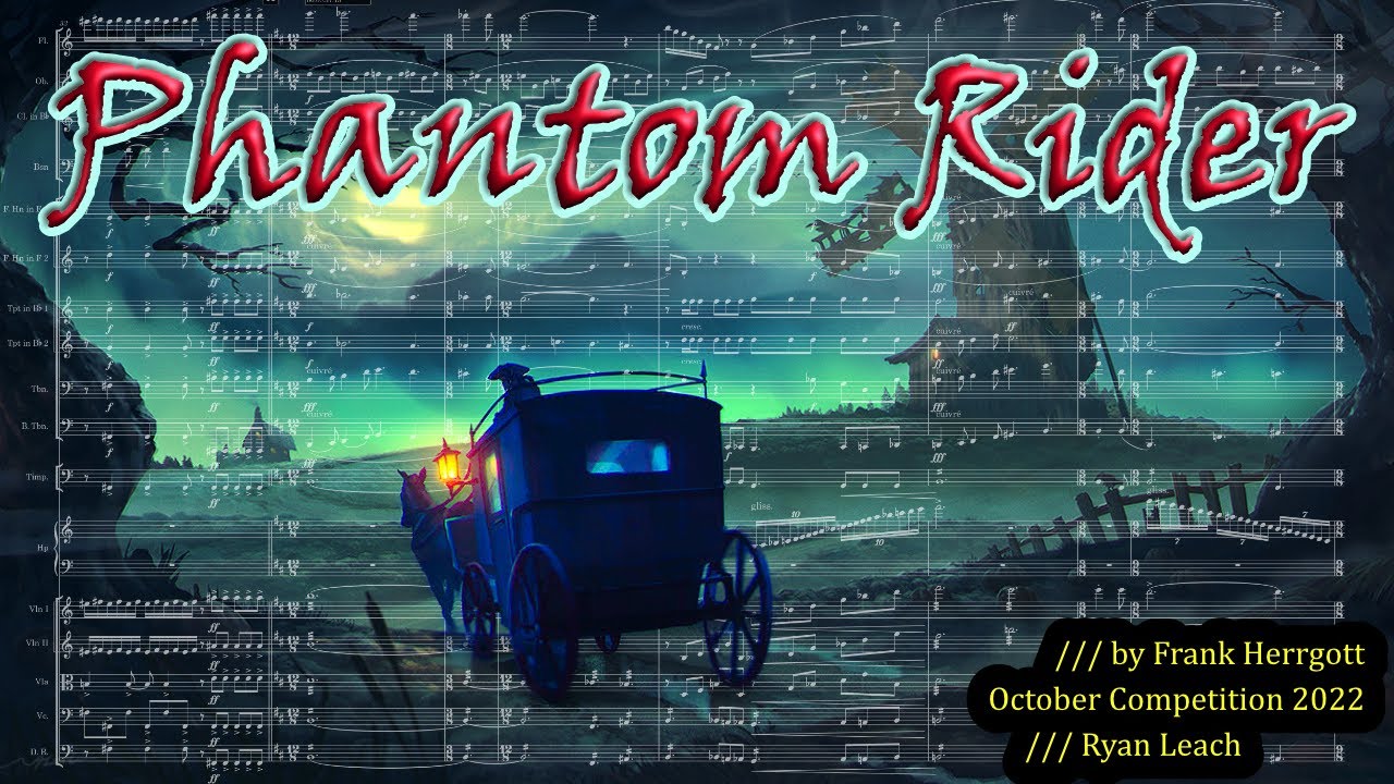 [Finalist] PHANTOM RIDER - Ryan Leach October Competition 2022 - YouTube