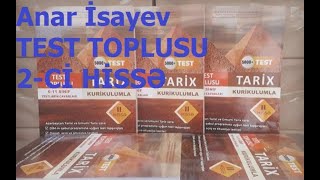 Anar İsayev - Tarix Fənni Test Toplusu - 2-Ci Hissə Cavabları