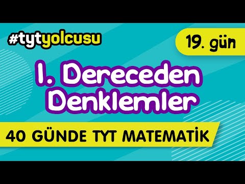 1. DERECEDEN DENKLEMLER (19/40) |  TYT Uçuş Kampı  #2022yolcusu  |  ŞENOL HOCA