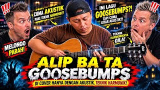 ALIP BA TA BIKIN MERINDING‼️LAGU 'GOOSEBUMPS' DI COVER CUMA PAKAI AKUSTIK TEKNIK HARMONIK
