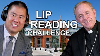 Lip Reading Challenge With Archbishop Miller And Clay Imoo