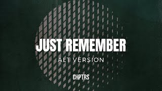 Just Remember Alt Version