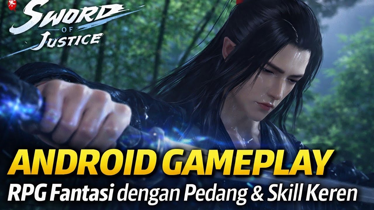 Sword of Justice Android Gameplay – RPG Fantasi dengan Pedang & Skill Keren