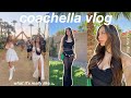 COACHELLA 2022 VLOG! i went to coachella for the first time & this is how it went... *the truth*