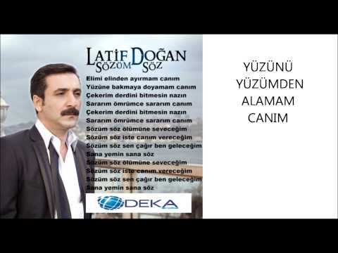 Latif Doğan - Sözüm Söz (Deka Müzik)