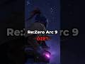 RE:ZERO ARC 9 ÖZETİ || #rezero #subaru #anime #arc9