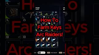How to FIND KEYS in Arc Raiders Fast &amp; Easy 🔑🏃
