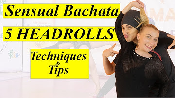 BACHATA : 5 ways to do your HEAD ROLLS in Bachata | Marius&Elena