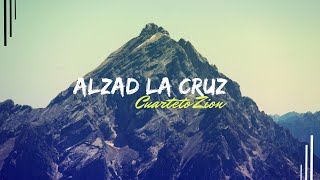 Video thumbnail of "ALZAD LA CRUZ -  Cuarteto Zion"