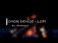 Chhor denge parampara tandon  bollywood lofi  lyrics  prashant chejara