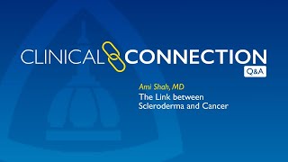 The Link Between Scleroderma And Cancer By Ami Shah Md