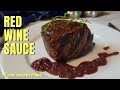 Red Wine Sauce | Red Wine Steak Sauce | How to Make a Red Wine Sauce | Red wine Sauce Recipe