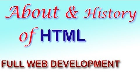 Lecture-2 History of HTML HINDI
