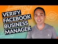 Verify Facebook Business Manager - Get More Ad Accounts & Less Account Shut Downs