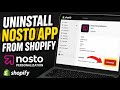 How to uninstall Nosto personalization app from Shopify - Detailed Guide