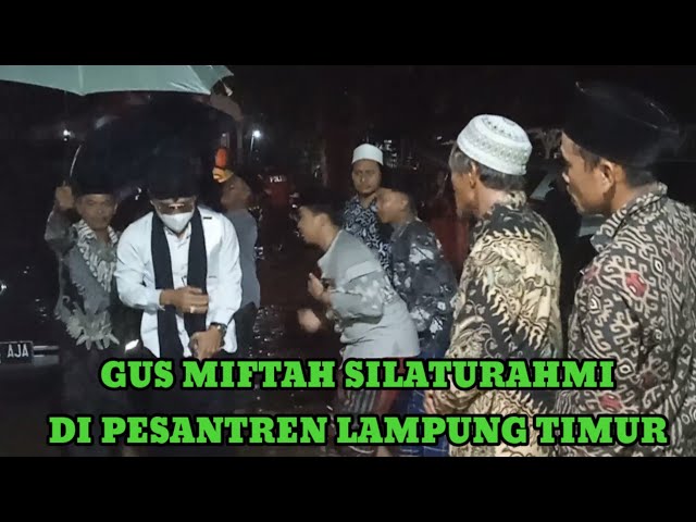 GUS MIFTAH SILATURAHMI DI PESANTREN DARUN NAJAH LAMPUNG TIMUR. class=