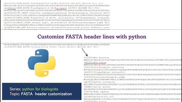 Customize FASTA format header/defline with python| python for biologists series