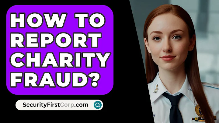 How To Report Charity Fraud? - SecurityFirstCorp.com