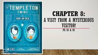 Chapter 8 part 1 THE TEMPLETON TWINS HAVE AN IDEA By Ellis Weiner, Illustrated by Jeremy Holmes