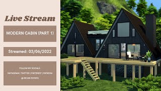 [Live Stream] lets build a modern cabin (Part 1 of 2) | Dream Home Decorator Pack | The Sims 4 @RichiePotato