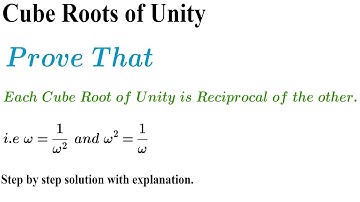 Reciprocal Property of cube roots of Unity. ω=1/ω^2 and ω^2=1/ω. Matric class 10th Math Solution