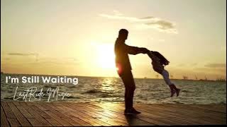 I’m Still Waiting – Emotional Song for a Daughter | Heartfelt Ballad by father