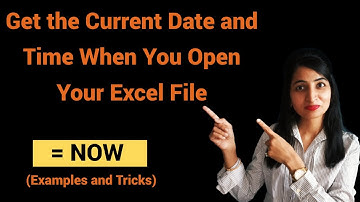 How to get the current DATE and TIME when you open the Excel File every time - NOW Function