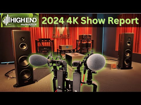 Experience High End Audio Show Munich 2024 - 4K Show Report 