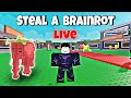 🎮 LIVE NOW — Playing " Steal the Brainrots " in Roblox! 🧠💥