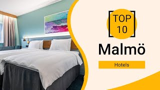 Top 10 Best Hotels to Visit in Malmö | Sweden - English