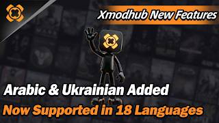 Xmodhub New Update | Now Supporting Arabic & Ukrainian | Built for More Gamers