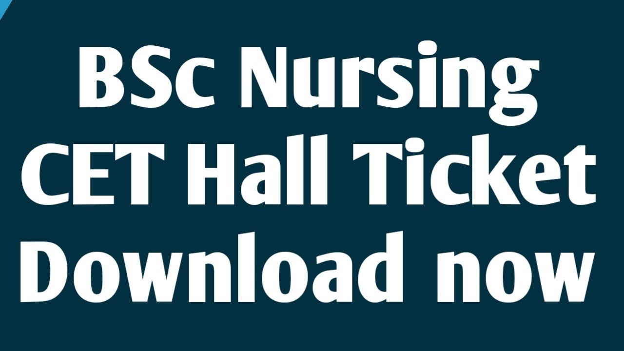KCET HALL TICKET Download ll BSc Nursing