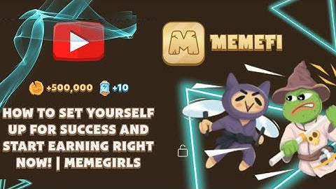 How to Set Yourself Up for Success and Start Earning RIGHT NOW! | MemeGirls