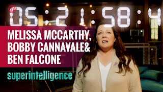 Melissa Mccarthy, Bobby Cannavale & Ben Falcone Interview Superintelligence