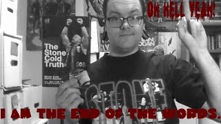 I AM THE END OF THE WORDS: The Stone Cold Truth.