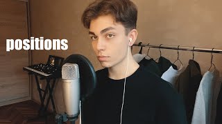 Ariana Grande - positions (Cover)